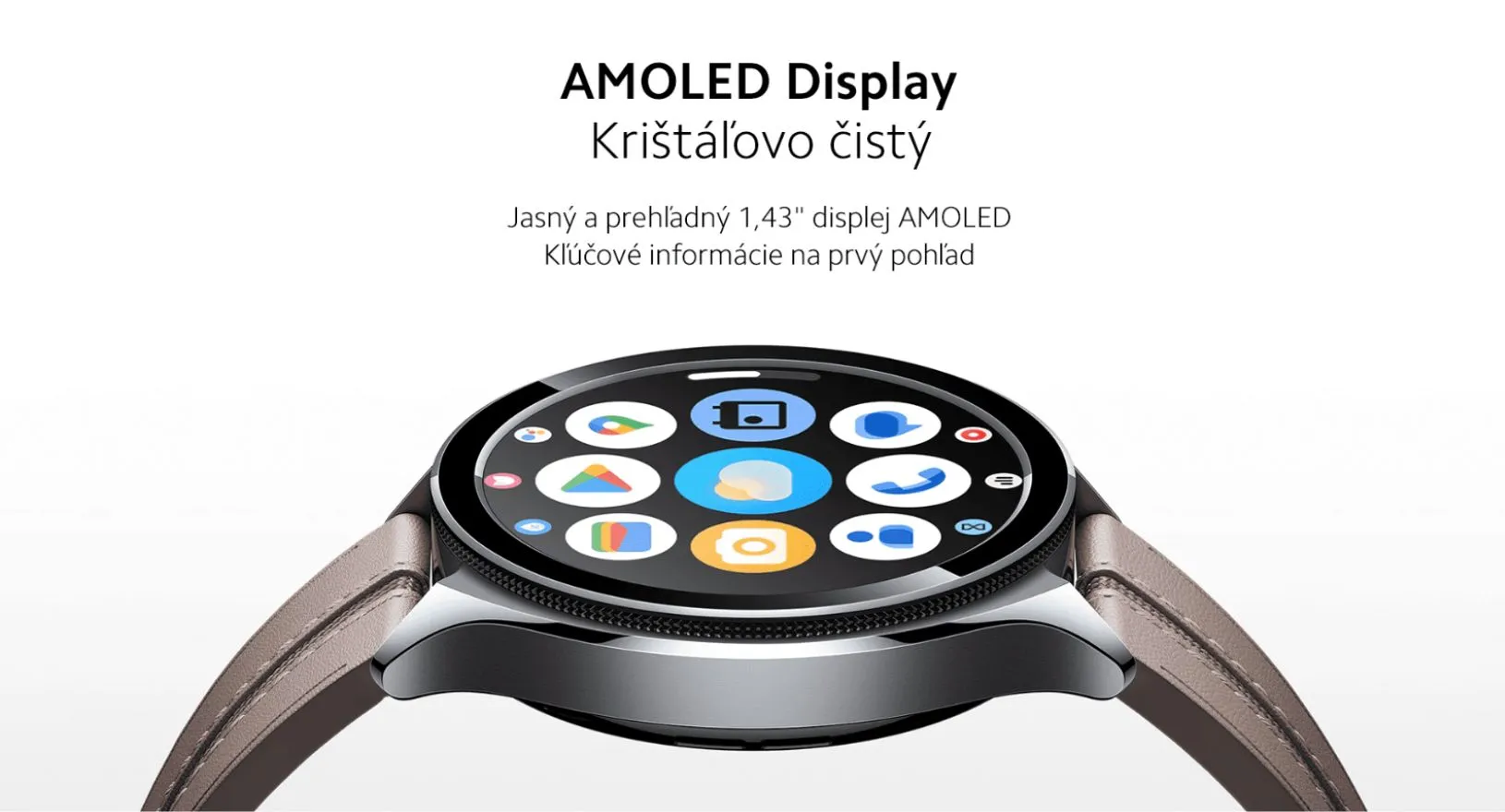 Krištáľovo čistý AMOLED Displej a dych berúce telo hodiniek